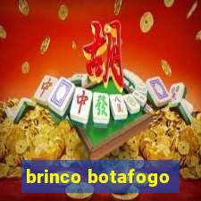 brinco botafogo