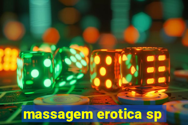 massagem erotica sp