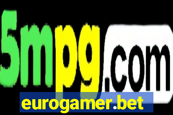 eurogamer.bet