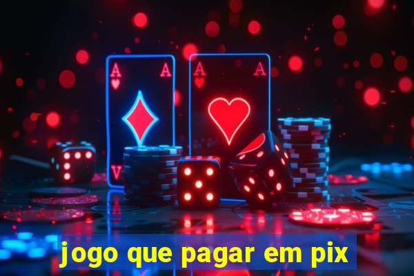 jogo que pagar em pix