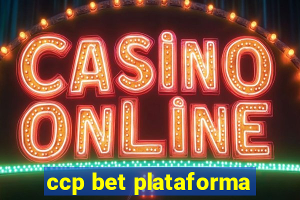 ccp bet plataforma
