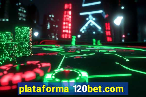 plataforma 120bet.com
