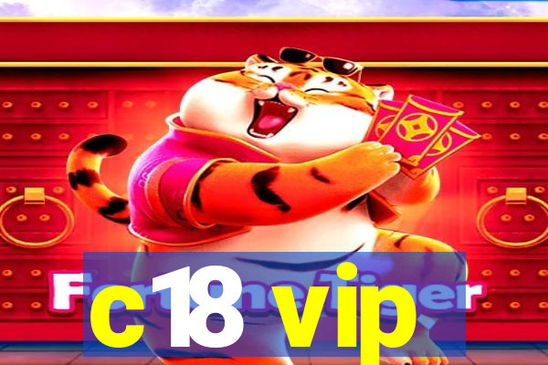 c18 vip