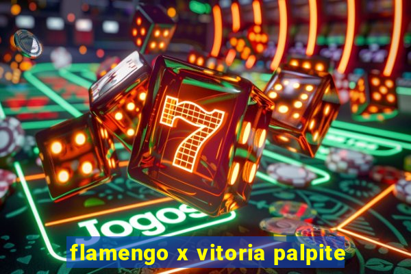 flamengo x vitoria palpite