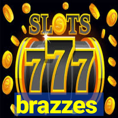 brazzes