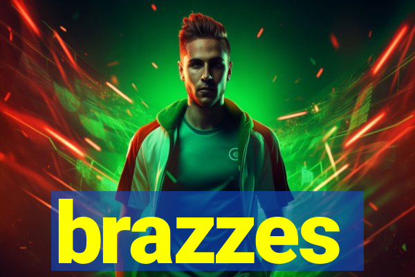 brazzes