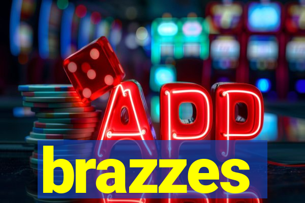 brazzes