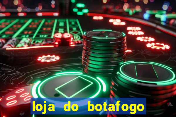 loja do botafogo nova america