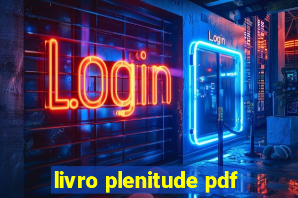 livro plenitude pdf