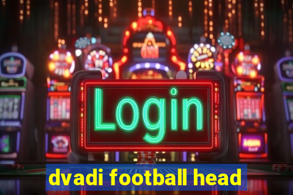 dvadi football head