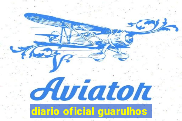 diario oficial guarulhos