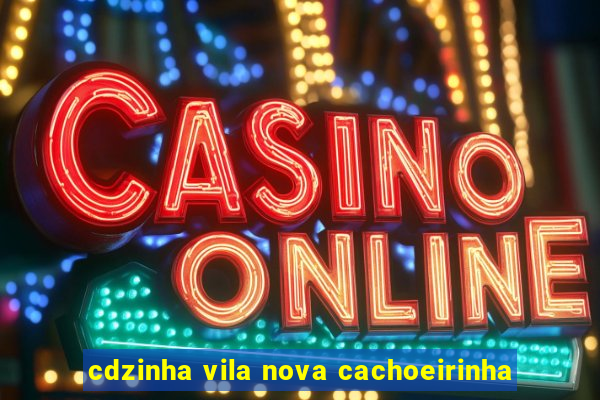 cdzinha vila nova cachoeirinha