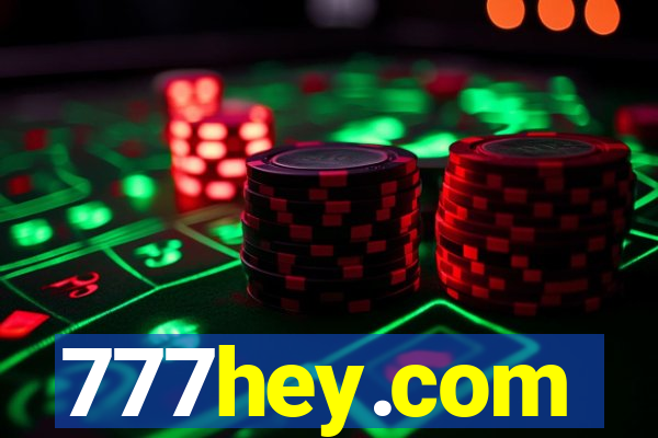 777hey.com