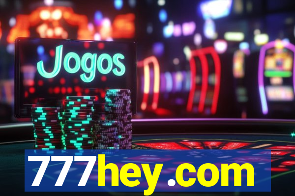777hey.com