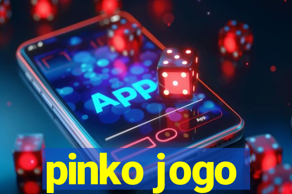 pinko jogo