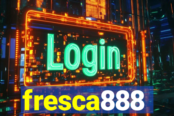 fresca888