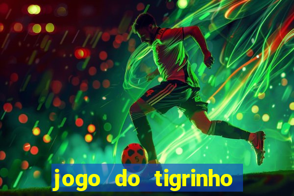 jogo do tigrinho legalizado no brasil