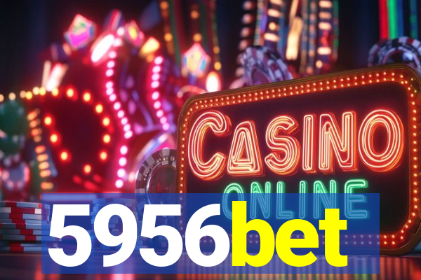 5956bet