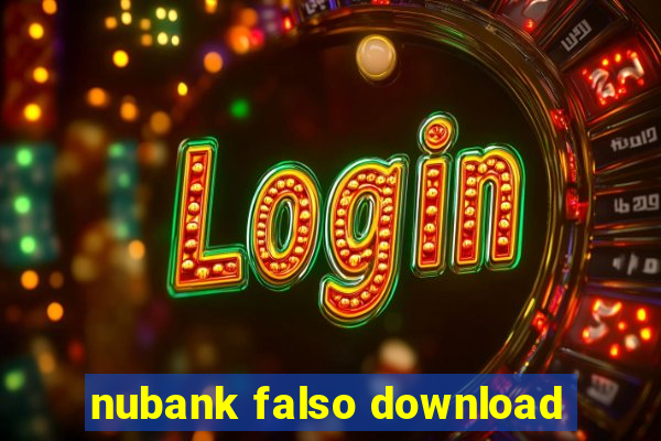 nubank falso download