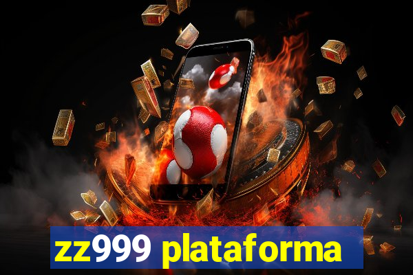 zz999 plataforma