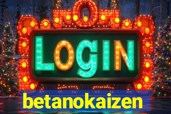 betanokaizen