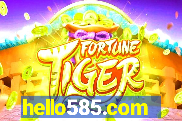 hello585.com