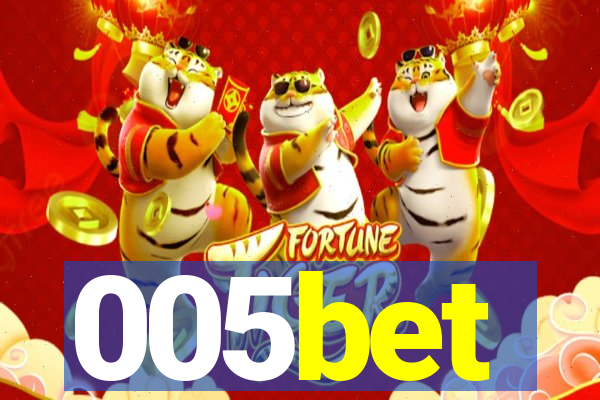 005bet