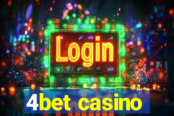 4bet casino