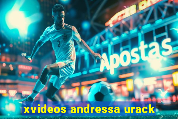xvideos andressa urack