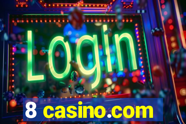 8 casino.com