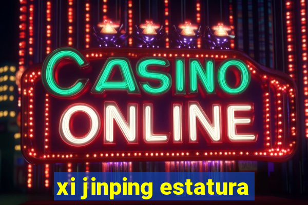 xi jinping estatura