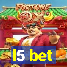 l5 bet