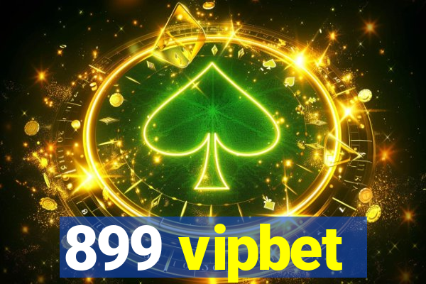 899 vipbet