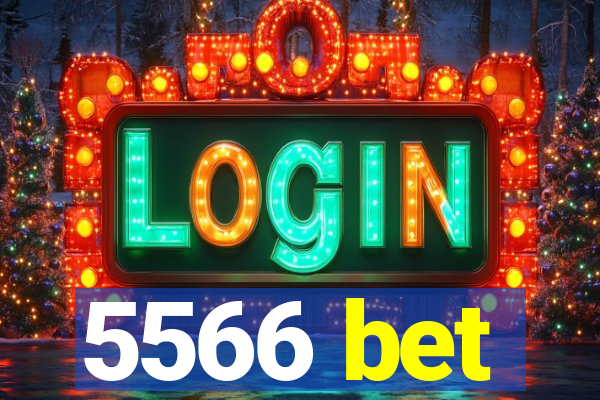 5566 bet