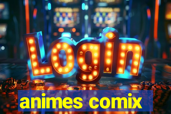 animes comix