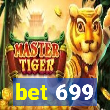 bet 699