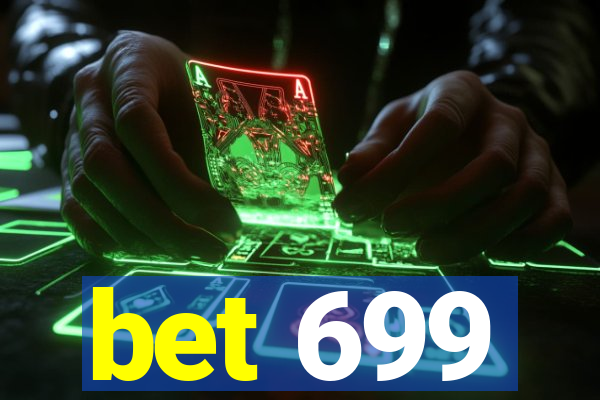 bet 699