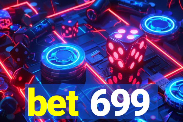 bet 699