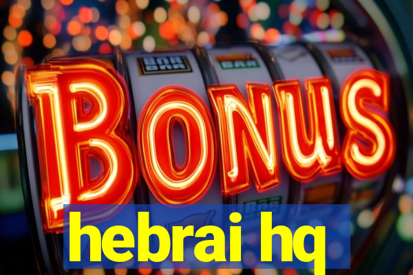 hebrai hq