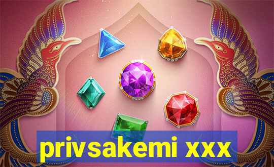 privsakemi xxx