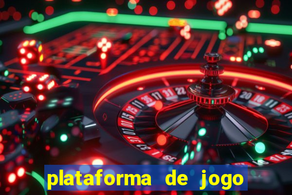plataforma de jogo que da dinheiro no cadastro