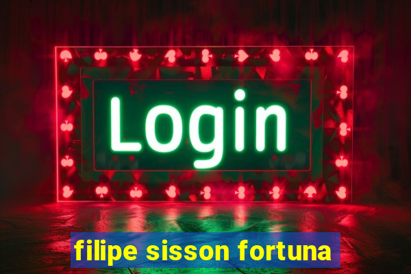 filipe sisson fortuna