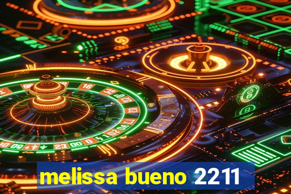 melissa bueno 2211