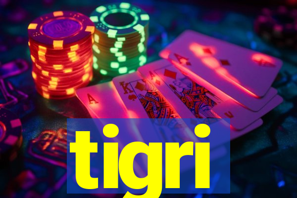 tigri