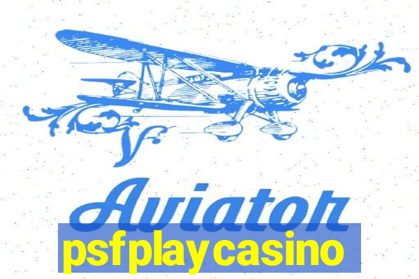 psfplaycasino