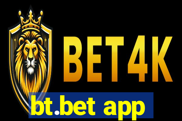 bt.bet app