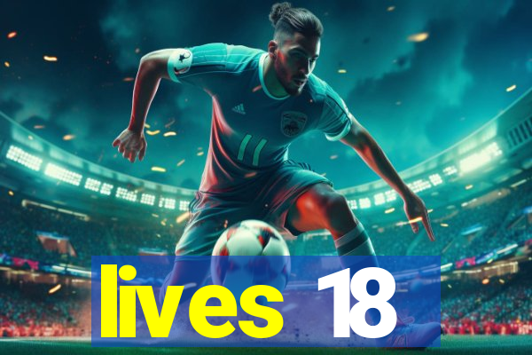 lives 18