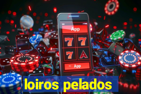 loiros pelados