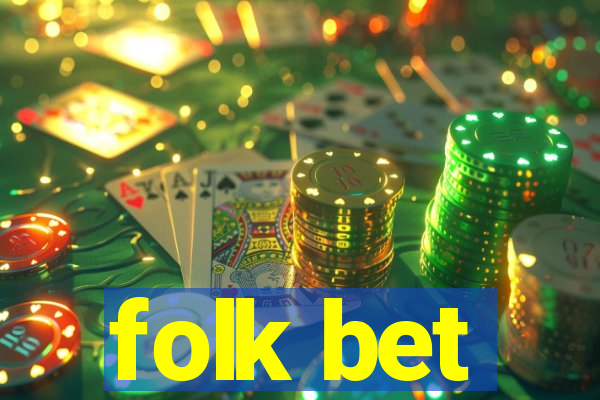 folk bet