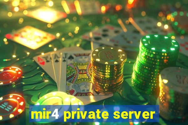 mir4 private server